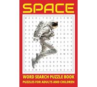 SPACE: A Word Find Puzzle Book With 495 Words About SPACE Related Terms and Activity. 6x9 inches, 50+ Puzzles, 110 Pages. Great for gifts, downtime, travel and wait times.