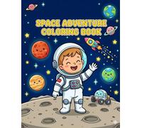 SPACE ADVENTURE COLORING BOOK