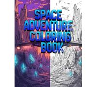 Space Adventure Coloring Book: Explore Alien Worlds with Cars, Trucks & Hover Machines