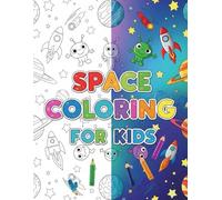 Space Adventure Coloring Book for Kids: Fun Astronaut, Rocket & Planet Coloring Pages for Ages 3-9
