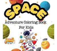 Space Adventure Colouring Book For Kids: Little Honey & Friends