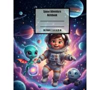 Space Adventure Notebook: A Cute Journal for Boys, Kids, and Future Astronauts: 110 Lined Pages for School, Doodling, or a Daily Diary | 7.5 x 9.25 ... Birthday & Christmas Gift for Young Explorers