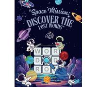 Space Adventure: Word Search and Coloring Book: Explore the universe with games, drawings, and intergalactic challenges