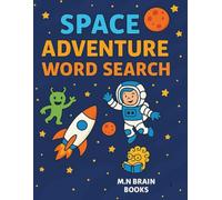 Space Adventure WordSearch: M.N Brain Books