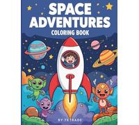 Space Adventures Coloring Book: 40 Fun Space Scenes to Color