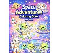 Space Adventures Coloring Book for Kids