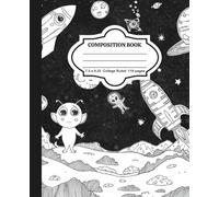 Space Aliens Coloring Composition Notebook: 7.25 x 9.5 College Ruled Notebook | 110 Pages | Matte Soft Cover Journal for School, Notes, and Writing