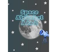 Space Alphabet A to Z: Drawing coloring book