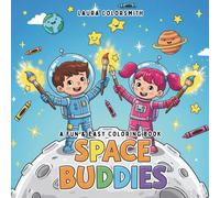 Space Buddies - A Fun & Easy Coloring Book: A Whimsical Space Adventure with Bold & Easy Designs - Perfect for Kids, Adults! (Coloring book for kids: Bedtime)
