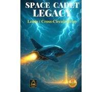 Space Cadet Legacy - Lento Cross-Circuit Relay: A Mission of Memory, Harmony, and the Signal That Wouldn’t Fade (Space Cadet Richard)
