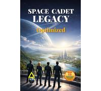 Space Cadet Legacy - Optimized: When Choice Becomes a System: 36 (Space Cadet Richard)