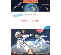 Space Camp. Helbling Readers Red Series. Fiction Maze Stories - School of Labyrinth. Registrazione in inglese britannico. Level 2 A1/A2. Con CD-Audio. ... Helbling Readers Red Series, Level 2 (A1/A2)