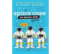 Space Case the Graphic Novel (Moon Base Alpha the Graphic Novel)