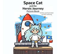 Space Cat and the Heroic Journey