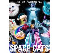 Space Cats Calendar 2027 - 2028: Two Year Monthly Organizer Jan 2027 to Dec 2028 with US Holidays Spacious Blocks for Notes Plans and Important Dates