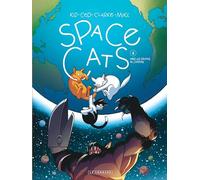 Space Cats - Tome 1 - Dans les griffes de l'Empire
