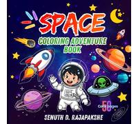 Space Coloring Adventure Book: 50 Fun & Bold Pages | Large & Simple Illustrations | Perfect for Kids Ages 4-8