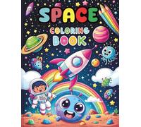 Space Coloring Book: A Fun and Easy Coloring Adventure for Teens & Adults featuring Planets, Aliens, And Space Scenes