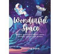Space Coloring Book for Kids - 50 Fun and Easy Coloring Pages Featuring Rockets, Astronauts, Planets, Satellites, and the Solar System for Boys & Girls Ages 3-6