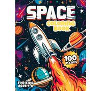 Space Coloring Book for Kids Ages 4-8: A 100-Page Outer Space Adventure for Boys & Girls with Mazes and Notes
