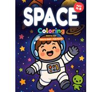 Space Coloring Book for Kids Ages 4-8 | Bold and Easy Space Adventure Coloring Book with Fun Facts: 25 Big & Simple Pictures to Color - Rockets, ... Every Picture (Space Coloring Adventures)
