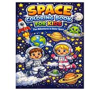 Space Coloring Book for Kids: Fun Adventures in Outer Space