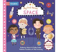 Space: Discover Amazing People (My First Heroes)