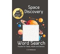 Space Discovery Word Search Puzzle Book: Word Search Puzzles for Space Discovery | 110 pages, 6x9 inches, 50+ Puzzles | Gift for ... Galaxy Aficionados, Holiday, Vacations, Self Care & More