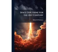 Space Doctrine for the 21st Century