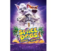 Space Dogs: Tropical Adventure [USA] [Blu-ray]