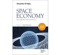 Space Economy, second edition: The Competitive Arena of the Future