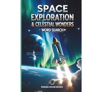 Space Exploration & Celestial Wonders Word Search: Word Searches with Easy to Read Print about Stars, Planets, Constellations and More | 6x9 inches, ... Gift for Vacations, Holiday and Free Times