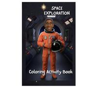 Space Exploration Coloring Activity Book