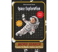 Space Exploration Word Search Puzzle Book: Word Searches with Easy to Read Print about Space Exploration, Space Gadgets, Space Agencies and More | 6x9 ... Gift for Vacations, Holidays and Free Times