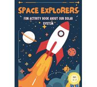 Space Explorers: Activity Book