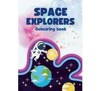 Space Explorers colouring book