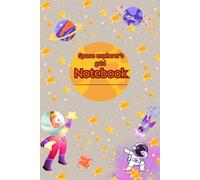 Space Explorer's Grid Notebook for Kids: A5 Squared Journal: 150 Pages for Drawing, Writing, and Learning