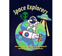 Space Explorers: Join astronauts and aliens on an intergalactic adventure among stars and planets.