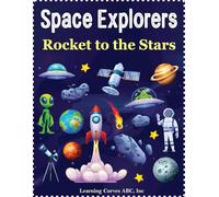 Space Explorers Rocket to the Stars (Learning Curves ABC: Crayon Kingdom Series 1 (Pack of 5))