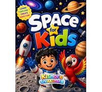 Space for Kids - Learn, Explore & Fun Activities