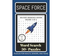 Space Force Word Search Puzzle Book: Word Searches With Easy To Read Print With Military, Army, Space and More | 6x9 inches, 110 Pages | 50+ Puzzles ... Word Search Puzzle Book Series Edition)