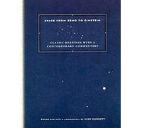 Space from Zeno to Einstein: Classic Readings with a Contemporary Commentary