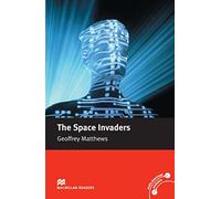 The Space Invaders Intermediate Macmillan Reader