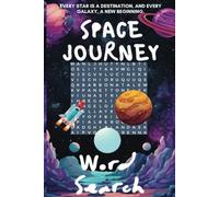 Space Journey Word Search: Word Searches with Easy to Read Print about Planet, Stars, and Space Travel, and More! (6x9, 100 pages) 50 Puzzles… Gift for Vacations, Holidays, and Free Times.