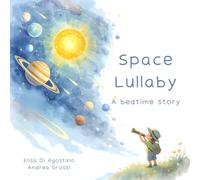 Space Lullaby: A bedtime story through the solar system