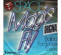 Space: Magic fly/ Ballad for space lovers, Erscheinungsjahr 1977