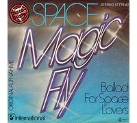 SPACE - Magic Fly / Ballad For Space Lovers / SPACE / Bildhülle 1977 / Deutsche Pressung / HANSA # 17 775 AT / 7" Vinyl Single Schallplatte