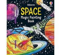 Libro de pintura mágica del espacio (Magic Painting Books): 1 – Usborne