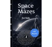 Space Maze for Kids (Space Adventures for Kids)
