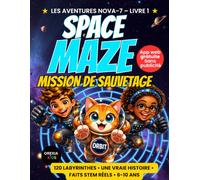 SPACE MAZE - MISSION DE SAUVETAGE: Mission de Sauvetage (NOVA-7 Adventures)